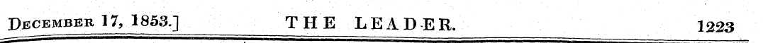 December 17, 1853 ] THE LEADER. 1223
