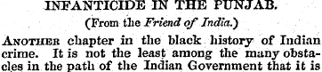 INFANTICIDE IN THE PUNJAB. (From the Fri...