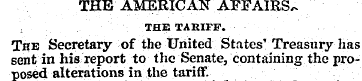 THE AMERICAN AFFAIRS,. THE TARIFF. The S...