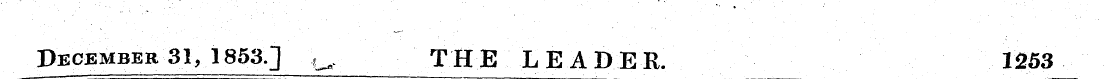 December 31, 1853] ^ THE LEADER. 1253