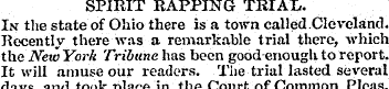 SPIRIT RAPPING TRIAL. In the state of Oh...