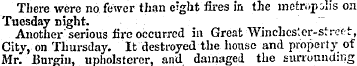 There were no fewer than eight fires in ...