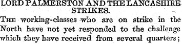 LORD PALMERSTON AND THE LANCASHIRE STRIK...