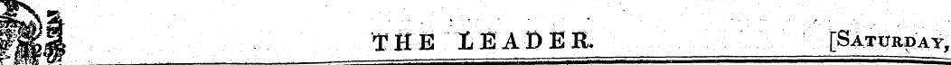 | | § S ... ¦ ¦: THE lEApER. IS^turpay,