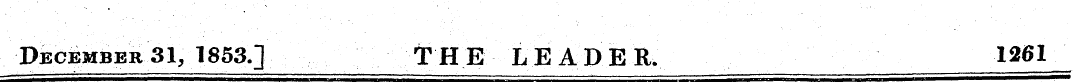 December 31, 1853.] THE LEADER. 1261
