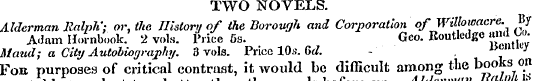 TWO NOVELS. Alderman Ralph': or , the Hi...