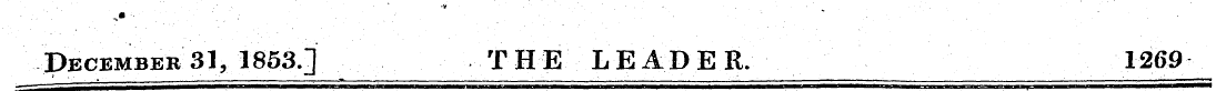 December 31, 1853.] THE LEADER. 1269