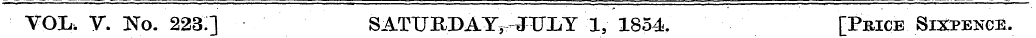 VOL. V. No. 223.] SATTTRDAY^TTXLY 1, 185...