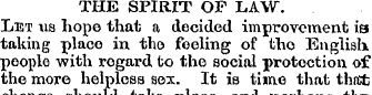 THE SPIRIT OF LAW". Let us hope that a d...