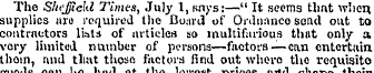 The Slicjlekl Times, July 1, unys:—" It ...