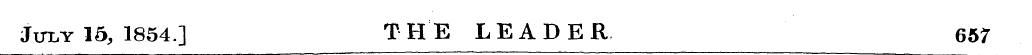 July 15, 1854.] THE LEADER 657