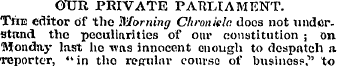 OTTR PRIVATE PARLIAMENT. TriE editor of ...