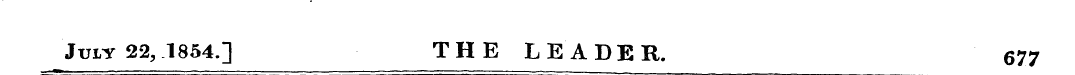 July 22, 1854.] THE LEADER. 677
