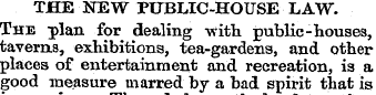 THE NEW PUBLIC-HOUSE LAW. The plan for d...