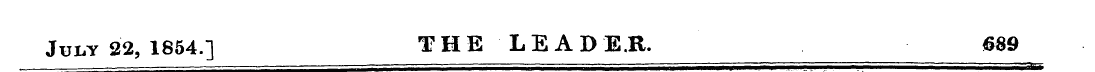 July 22, 1854.] THE LEADER. 689