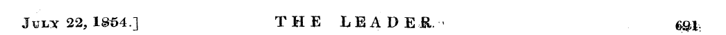 July 22, 1864.] THE LEADEi' ^j.