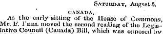 Satukday, August 5. CANADA . At tho onrl...