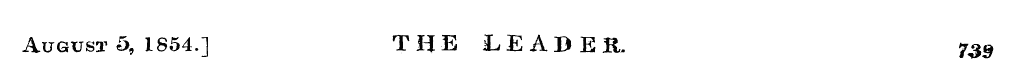 August 5, 1854.] THE LEADEE. 73S