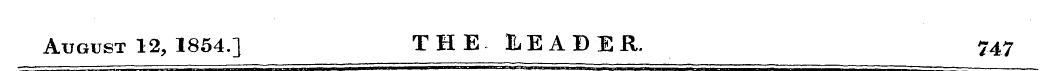 August 12, 1854.] THE LEADER. 747
