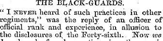 THE ELACK-GUARDS. " I kevek heard of suc...