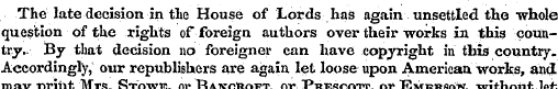 The late decision in the House of Lords ...