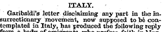 ITALY. Garibaldi's letter disclaiming an...