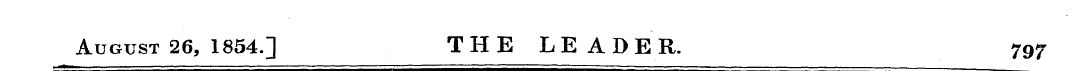 August 26, 1854.] THE LEADER. 797