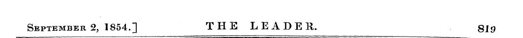 September % 1854.] THE LEADEK. 819