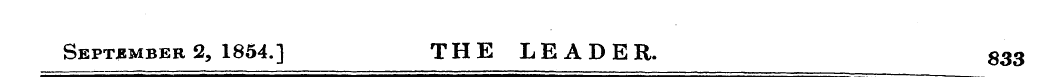 September 2, 1854.] THE LEADER. S33