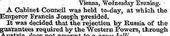 Vienna ^ Wednesday Evening. A Cabinet Co...