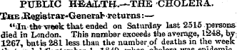 PUBLIC JHScAtfcTH-—THE CHOLERA. Tbe tReg...