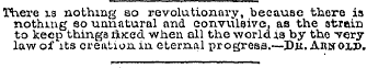 I"here 13 nothing so revolutionary, beca...