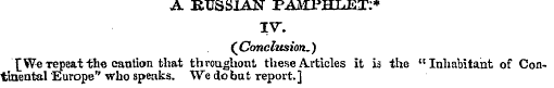 A RUSSIAN PAMPHIlET:* IV. (Conclusion.) ...