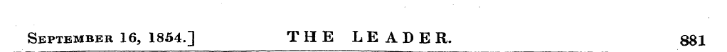 September 16, 1854.] THE LEADER. 881