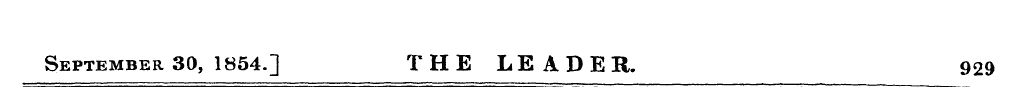 September 30, 1854.] THE LEADER. 929