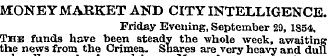 MONEY MARKET AND CITY INTELLIGENCE. Frid...