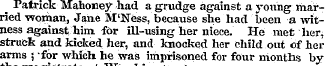 Patrick Mahoney had a grudge against a y...