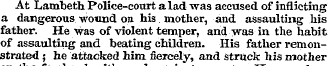 At Lambeth Police-court a lad was accuse...