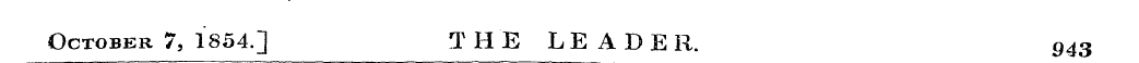 October 7, 1854.] THE L E A D E R. 943