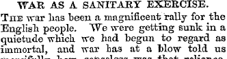 WAE AS A SANITARY EXERCISE. The war has ...