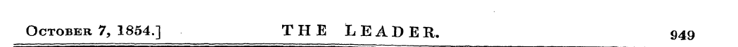 October 7, 1854.] THE LEADER. 949