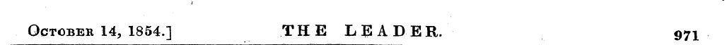October 14, 1854.] THE LEADER. 971