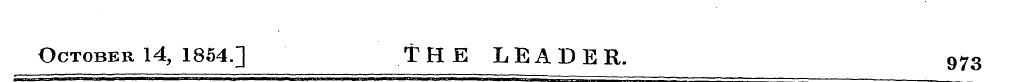 October 14, 1854.] THE LEADER. 973