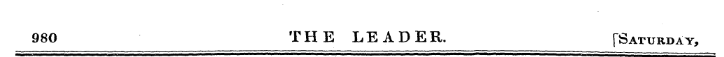 980 THE LEADER. [Saturday,