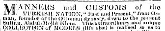 M'ANNKHS Jind CUSTOM a oi ' tlio - TURKISH N/VPIOX," I' m!, and I'rosont," from O,iinan, found«ir of (ho Olloiniin dvnaslv. dnvn to tho turnout Bullan , AhduUMclld Khan. 'l'hl.io.\ln»(ir(lliiarv and inilquo I COLLKOTION' vt Mi)l)lil.H (Jifo .sl/.o) Ih ronlimfd ho auto by