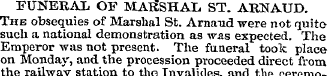 FUNERAL OF MARSHAL ST. ARNAUD. The obseq...