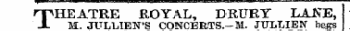 rpHEATRE ROYAL, DRUKY LAJS'E, X M. JULLIEN'S CONCERTS.-M. JULLIEN heps