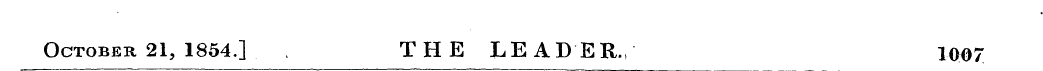 October 21, 1854.] , THE LEADER./ 1007