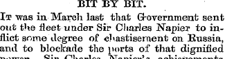 BIT BY BIT. It "was in March last that G...