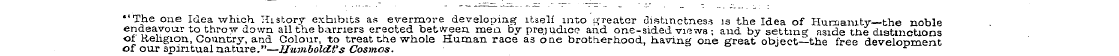 "The one Idea which History exhibits as ...
